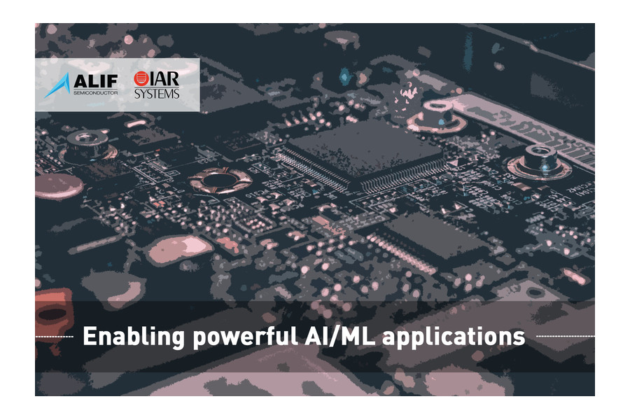 IARシステムズがAlif Semiconductor社のMCUとフュージョンプロセッサがベースの強力なAI/MLアプリケーションを実現可能に